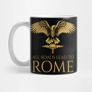 All Roads Lead To Rome Mug